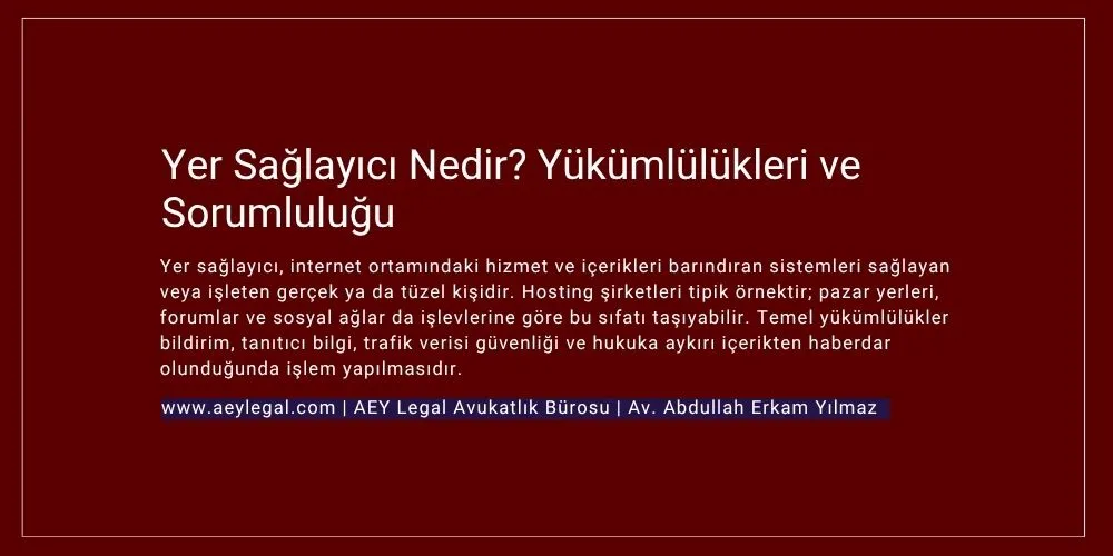 yer sağlayıcı nedir - yükümlülükleri nedir