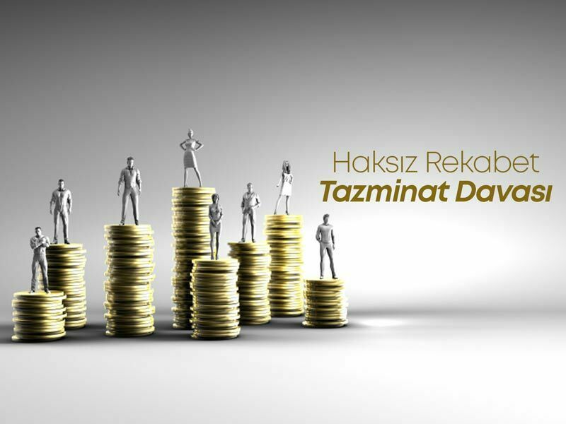 Haksız Rekabet Tazminat Davası