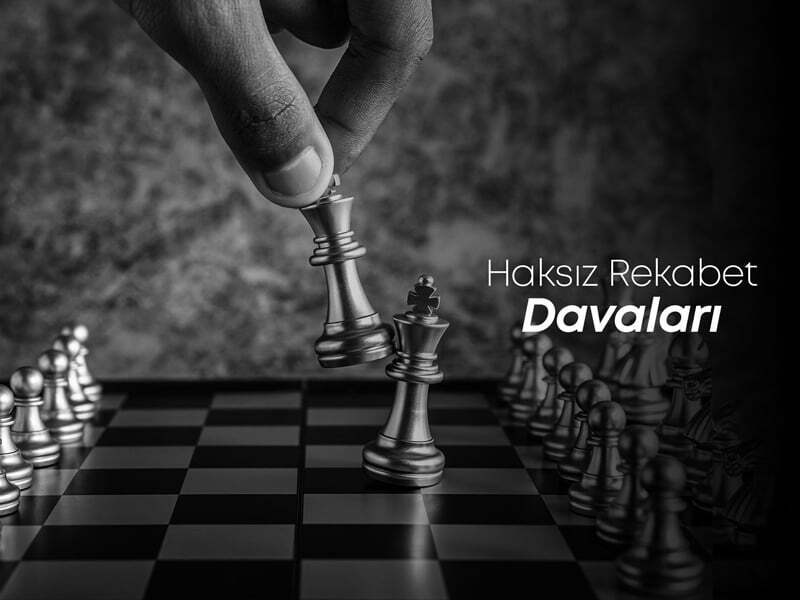 Haksız Rekabet Davaları