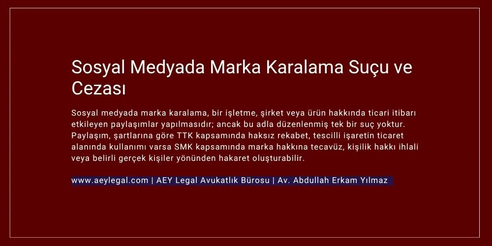 sosyal medyada marka karalama suçu - dava ve şikayet