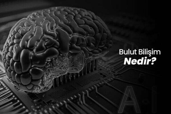 Bulut Bilişim Nedir?