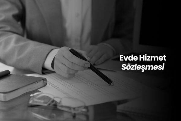 Evde Hizmet Sözleşmesi