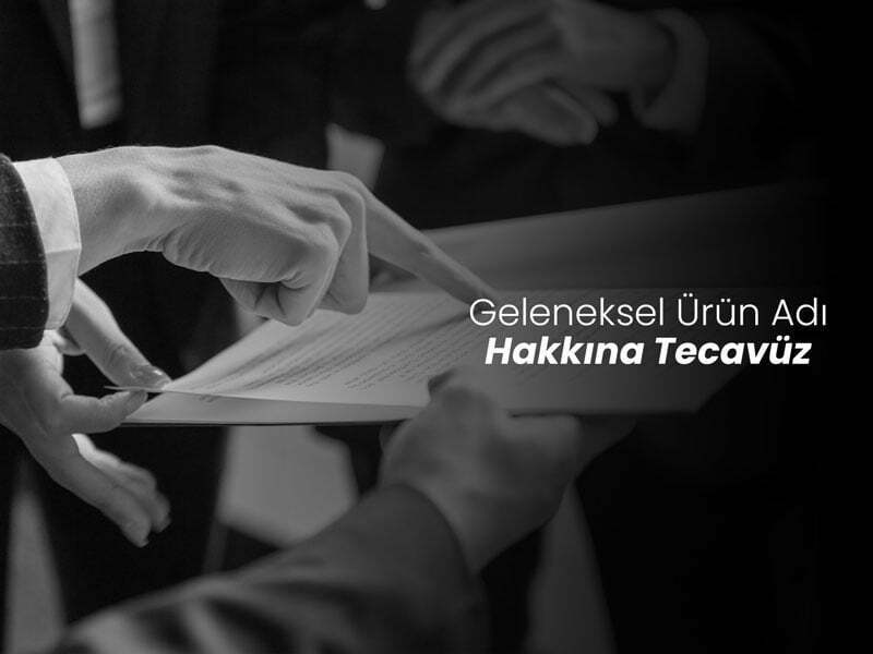 Geleneksel ürün adı hakkına tecavüz