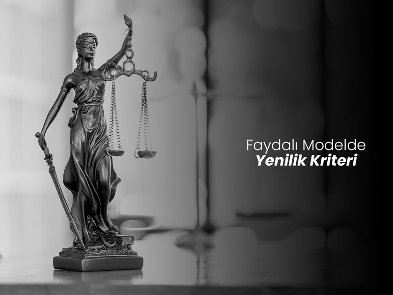 Faydalı Modelde Yenilik Kriteri