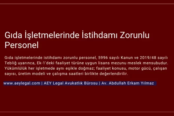 gıda işletmelerinde istihdamı zorunlu personel