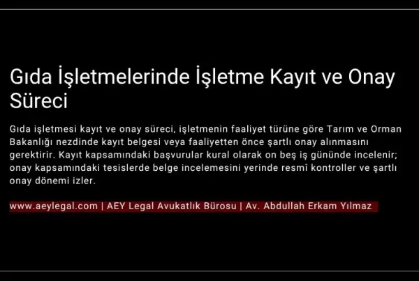 gıda işletmelerinde işletme kayıt ve onay süreci