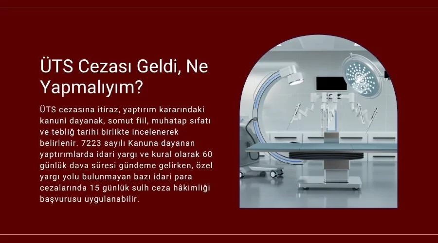 ÜTS cezasına itiraz ve dava