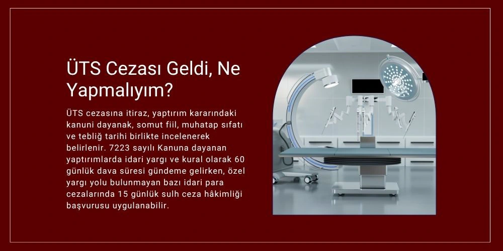 ÜTS cezasına itiraz ve dava